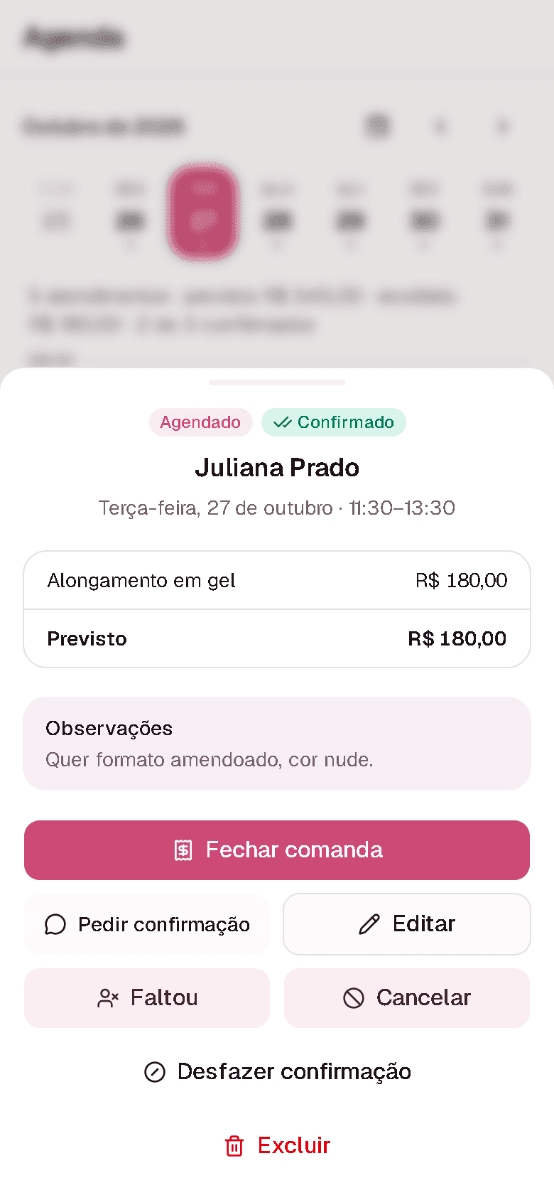 Detalhes e confirmação: Peça a confirmação no WhatsApp e marque quando ela responder.